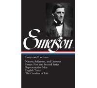Ralph Waldo Eme Ralph Waldo Emerson: Essays and Lectures (LOA (Copertina rigida)