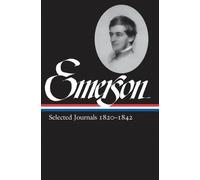Ralph Waldo Eme Ralph Waldo Emerson: Selected Journals Vol. 1 (Copertina rigida)