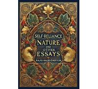 Ralph Waldo Eme Self-Reliance, Nature, and Other Essays (Coll (Copertina rigida)