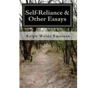 Ralph Waldo Emers Self-Reliance & Other Essays by Ralph Waldo Emers (Tascabile)