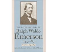 Ralph Waldo Emers The Later Lectures of Ralph Waldo Emerson, 1843-18 (Tascabile)