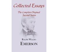 Ralph Waldo Emerson Collected Essays (Tascabile)