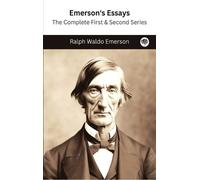 Ralph Waldo Emerson Emer Emerson's Essays: The Complete Firs (Copertina rigida)