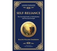 Self-Reliance: Embrace Your Individuality and Unlock True Independence