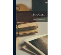 Ralph Waldo Emerson Success (Copertina rigida)