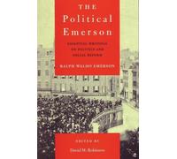Ralph Waldo Emerson The Political Emerson (Tascabile)
