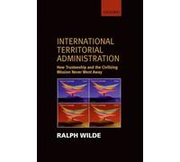 Ralph Wilde International Territorial Administration (Copertina rigida)