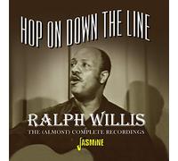 Ralph Willis - Hop On Down The Line: (Almost) Complete Recordings