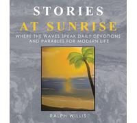 Ralph Willis Stories at Sunrise (Copertina rigida)