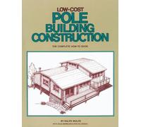 Ralph Wolfe Low-Cost Pole Building Construction (Tascabile)