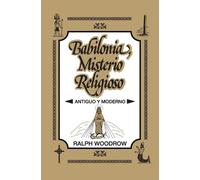 Ralph Woodrow Babilonia, Misterio Religioso (Tascabile)