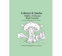 Ralph y el día que llegó Castaña