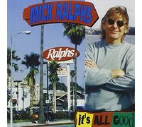 Ralphs Mick - It S All Good
