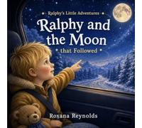 Ralphy and the moon that followed: Ralphy’s little adventures