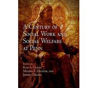 Ram A. Cnaan A Century of Social Work and Social Welfare at P (Copertina rigida)