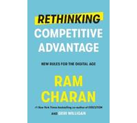Ram Charan Rethinking Competitive Advantage (Copertina rigida)