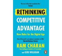 Ram Charan Rethinking Competitive Advantage (Tascabile)