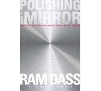 Ram Dass Polishing the Mirror (Tascabile)