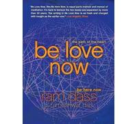 Ram Dass Rameshwar Das Be Love Now (Tascabile)