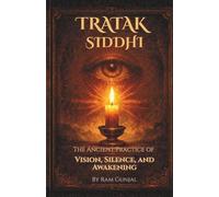 Ram Gunjal Tratak Siddhi (Tascabile) Human Potential Awakening
