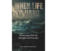 Ram Krishnamurthy When Life Is Hard (Tascabile)