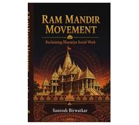 Ram Mandir Movement: Reclaiming Bharatiya Social Work