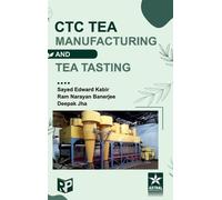 Ram Narayan Baner Sayed Edw CTC Tea Manufacturing and Tea Ta (Copertina rigida)