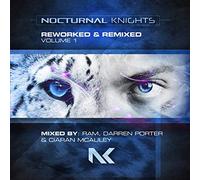 Ram/ Porter, Darren/ Mcauley, Ciaran - Nocturnal Knights Reworked & Remixed Vol 1