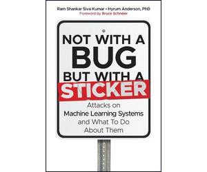 Ram Shankar Siva Kumar Hyrum An Not with a Bug, But with a S (Copertina rigida)