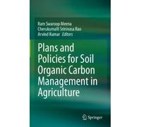 Ram Swaroop Mee Plans and Policies for Soil Organic Carbon Ma (Copertina rigida)