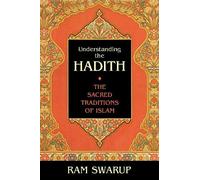 Ram Swarup Understanding the Hadith (Tascabile)