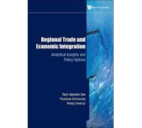 Ram Upendra Das Regional Trade And Economic Integration: Anal (Copertina rigida)