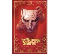 These Savage Shores: The Definitive Edition by Ram V