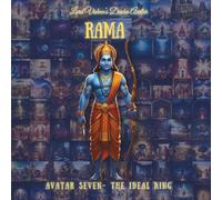 RAMA AVATAR: Seventh Avatar - The Ideal King