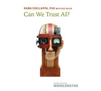 Rama Chellappa Can We Trust AI? (Tascabile) Johns Hopkins Wavelengths