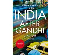 Ramachandra Guha India After Gandhi (Tascabile)