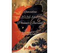 Ramadan 2026-1447 Journal 6 x 9 in (Pocket Size): A Daily Islamic Planner for Fasting, Prayers, Duas & Spiritual Growth