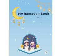 Ramadan Activities Book for Kids Ages 3-5: A Fun Islamic Activity & Colouring Book for Young Children
