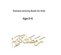 Ramadan Activity Book for kids: Fun, coloring pages, Good Deeds and Fasting Tracker