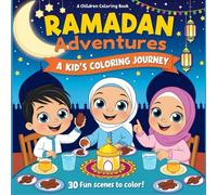 Ramadan Adventures: A Kid’s Coloring Journey