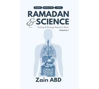 Ramadan And Science Volume I: Fasting And Biology Research Book