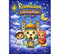 Ramadan Coloring Book for kids: 30 Illustrations for 30 Days of Ramadan