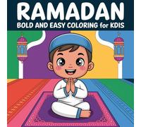 Ramadan Coloring Book for Kids: 48 Fun & Easy Pages to Spark Joy and Creativity!