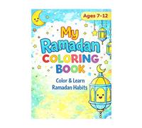 Ramadan Coloring Book for Kids Ages 7-12: Beautiful Islamic Designs, Crescent Moons, Mosques, Ramadan beautiful scenes and vibes to Color and Relax