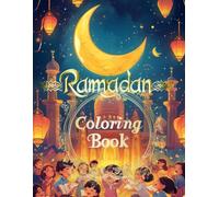 Ramadan Coloring Book: Ramadan Coloring & Activity Book for Kids with Simple Good Deeds Tracker
