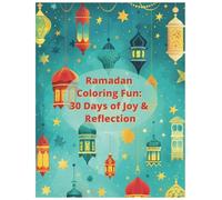 Ramadan Coloring Fun: 30 Days of Joy & Reflection!