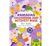 Ramadan Colouring And Activity Book For Kids With Daily Planner
