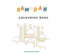 Ramadan Colouring Book: For Kids