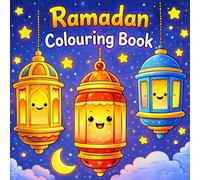 Ramadan Colouring Book for Kids: Cute Islamic Coloring Activity Pages for Muslim Children