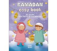 Ramadan Cosy Book: 30 Jours d’activités et de coloriages